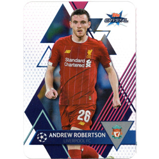 1 x Andrew Robertson #60 Topps CRYSTAL 2019/20 cards