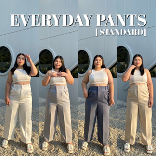 EVERYDAY PANTS [STANDARD] กางเกงสาวอวบ เก็บพุงเอวสูง รุ่นมาตรฐาน