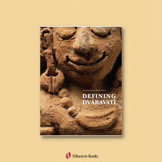 Defining Dvaravati by Anna Bennett and Hunter Watson