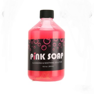 🔥hot hot hot🔥หัวเชื้อทำความสะอาดระหว่างสัก📌pink soapขนาด 500 ml.