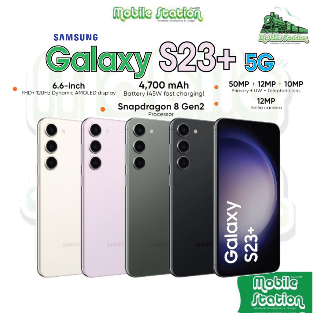 [ใหม่ล่าสุด❗]Samsung Galaxy S23+ 5G  6.6" Flat FHD+ Snapdragon8 Gen2 แบตเตอรี่ 4700 mAh ชาร์จไวมีสาย 25W Mobilestation