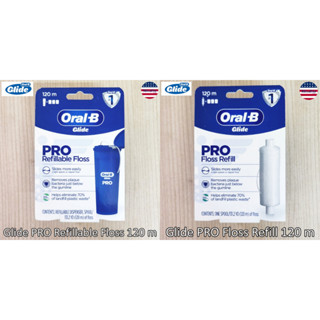 Oral-B® Glide PRO Dental Floss 120 m ออรัลบี ไกลด์ ไหมขัดฟัน