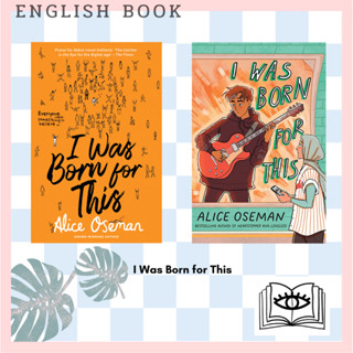 [Querida] หนังสือภาษาอังกฤษ I Was Born for This by Alice Oseman