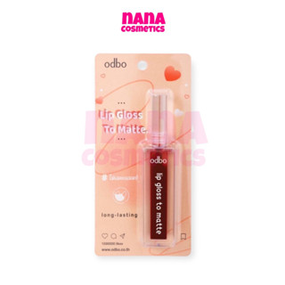 OD5006 โอดีบีโอ ลิป กลอส ทู แมทท์ odbo Lip Gloss To Matte