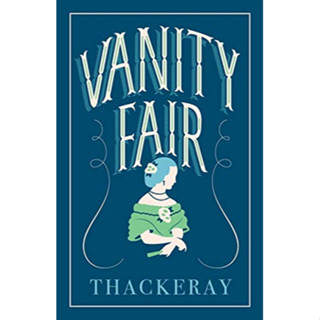 Vanity Fair : Annotated Edition Paperback Evergreens English By (author)  William Makepeace Thackeray