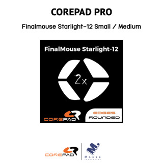 เมาส์ฟีท (Mouse Feet) Corepad Skatez ของ Finalmouse Starlight-12 Small / Medium