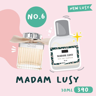 น้ำหอมลูซี่ LUSY Fragrance (30ml.) 🇫🇷 No.6 madam lusy - หรูหรา คลาสสิค กุหลาบ