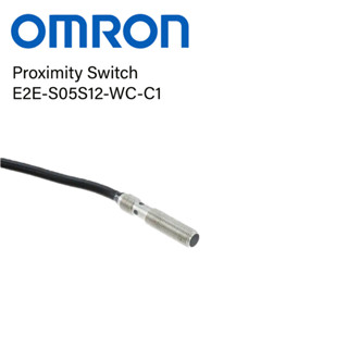 Proximity Switch E2E-S05S12-WC-C1 , E2E-S05S12-WC-C2 พร็อกซิมิตี้ ขนาดหัวM5 ยี่ห้อ Omron