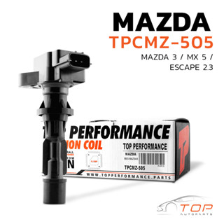 คอยล์จุดระเบิด MAZDA 3 / MX 5 / FORD ESCAPE 2.3 - TOP PERFORMANCE - TPCMZ-505 - คอยล์หัวเทียน มาสด้า สาม ฟอร์ด เอสเคป