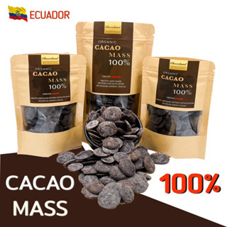 ‼️Organic‼️ Ecuador Cacao Mass 100% คาเคา โกโก้แมส เอกวาดอร์ 100%