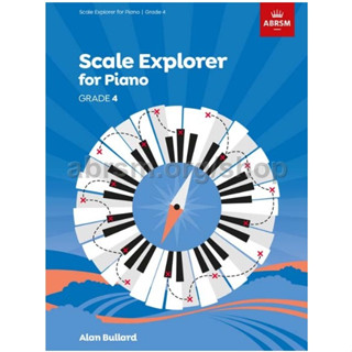 Scale Explorer for Piano, Grade 4 ABRSM