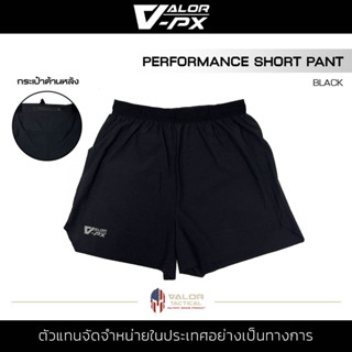 Valor PX-Performance Short Pant [Black] กางเกงขาสั้น ขาสั้นชาย ลำลอง ผ้าไมโคร 100% แห้งไว ด้านหลังมีกระเป๋า คล่องตัว