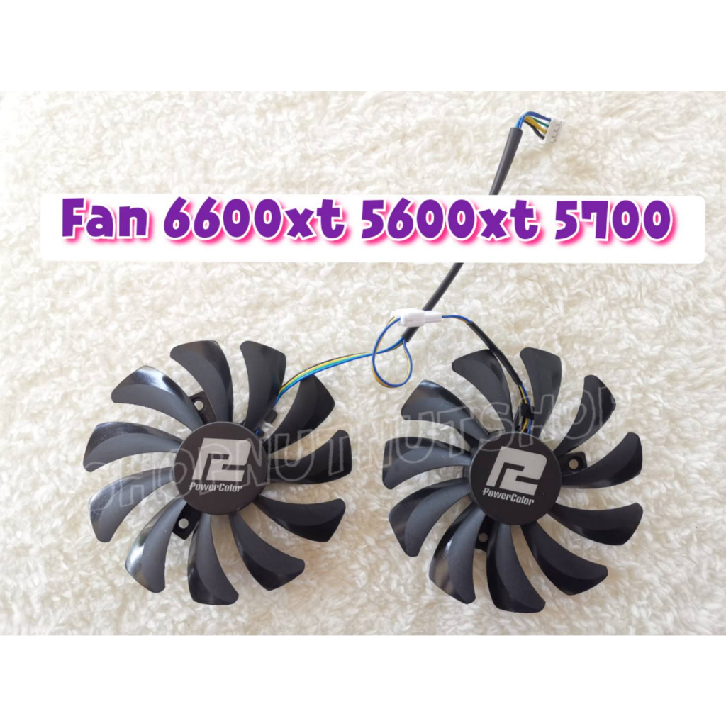 พัดลมการ์ดจอ PowerColor RX 6600 6600 XT 5600XT RX5500XT 5700  ( 85 mm 4 pin ) 1 คู่ ของใหม่ (พร้อมส่