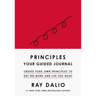 หนังสือภาษาอังกฤษ Principles: Your Guided Journal Create Your Own Principles to Get the Work and Life You Want Hardcover