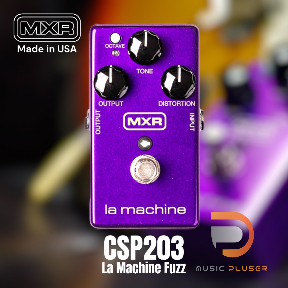 Jim Dunlop MXR CSP203 La Machine Fuzz มีสวิตช์ Octave ที่เพิ่มเสียงอ็อกเทฟให้กับสัญญาณ fuzz เพื่อสร้