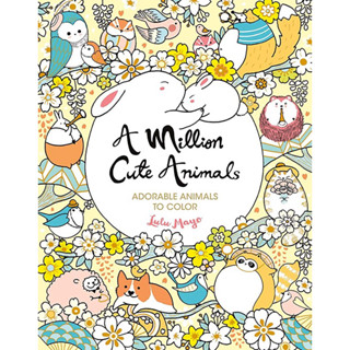 A MILLION CUTE ANIMALS : ADORABLE ANIMALS TO COLOUR