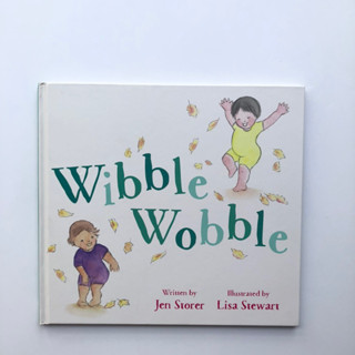 Wibble Wobble | Jen Storer หนังสือภาษาอังกฤษ