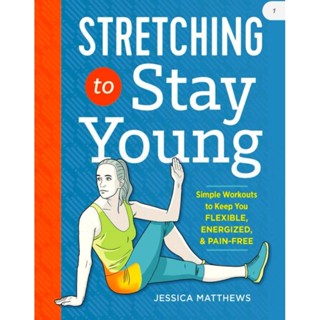 หนังสือ​ STRETCHING to Stay Young (English/EbookPDF) ภาษาอังกฤษ​