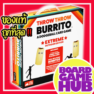 Throw Throw Burrito Extreme Outdoor Edition EN Board Game ของเเท้