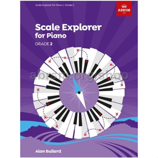 Scale Explorer for Piano, Grade 2 ABRSM