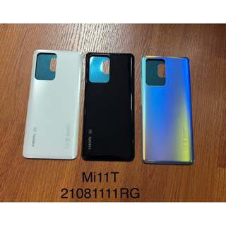 ฝาหลังMi11T ฝาครอบแบต mi11T mi 21081111RG