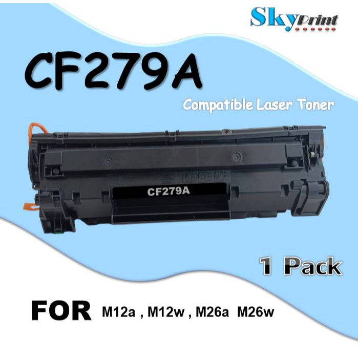 Toner ตลับหมึก HP CF279A For HP Printer M12a/M12w/M26a/M26nw/12/26/m12/m26/12w/12a/26a/26w