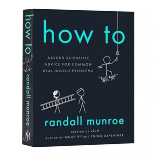 A Book*How to ABSURD SCIENTIFIC ADVICE FOR COMMONREAL-WORLD PROBLEMS An English Book for Solving Problemsแก้ปัญหา