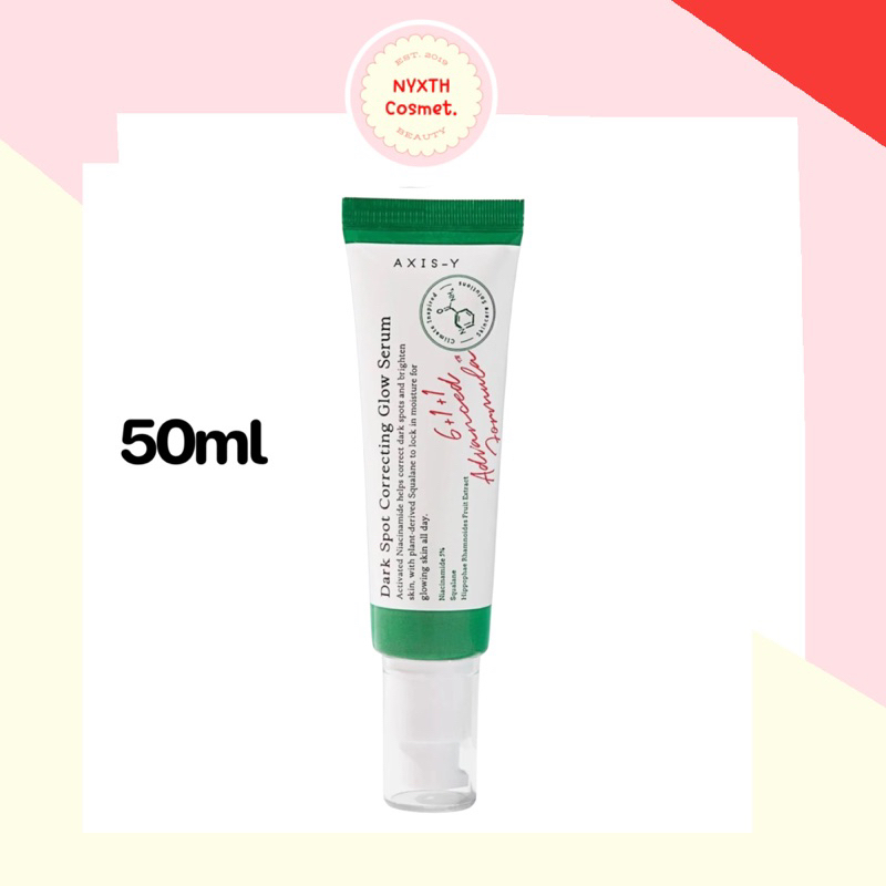 แท้/พร้อมส่ง Axis-Y Dark Spot Correcting Glow Serum 50ml เซรั่มลดรอยจากสิว