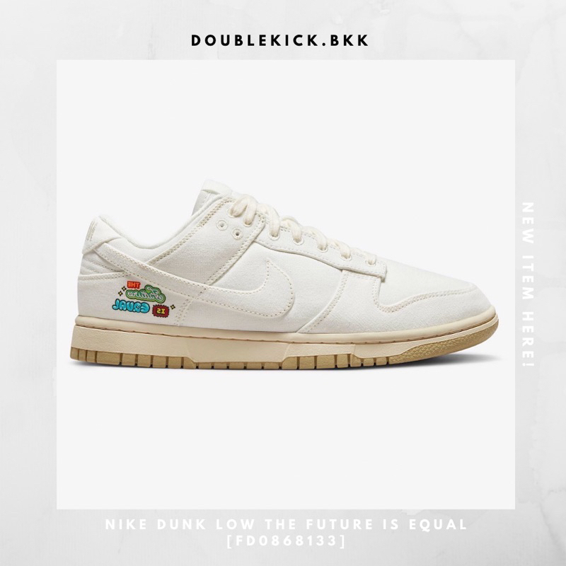 NIKE DUNK LOW THE FUTURE IS EQUAL [FD0868133]