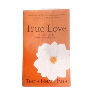 หนังสือภาษาอังกฤษ True Love A Practice for Awakening the Heart- THÍCH NHẤT HẠNH