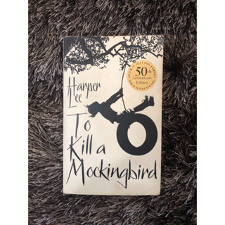 To Kill a Mockingbird - Harper Lee นิยายภาษาอังกฤษ 50th anniversary Edition