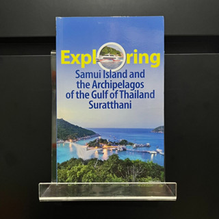 Exploring Samui Island and the Archipelagos of the Gulf of Thailand Suratthani - Pojjanart Kantiwong