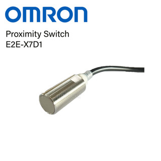 Proximity Switch E2E-X7D1 2M พร็อกซิมิตี้ ขนาดหัวM18 ยี่ห้อ Omron