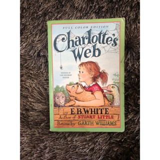 Charlottes Web - FULL COLOR EDITION  by E.B. White หนังสือวรรณกรรมเด็ก ที่อ่านง่าย ภาษาอังกฤษ