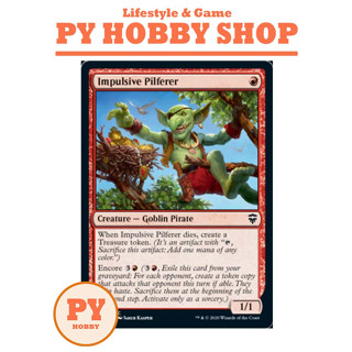 [MTG] Commander Legends: Impulsive Pilferer