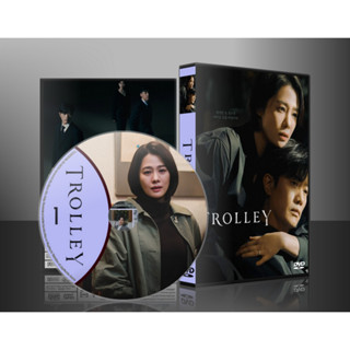 ซีรีย์เกาหลี Trolley (2022) (ซับไทย) DVD 4 แผ่น