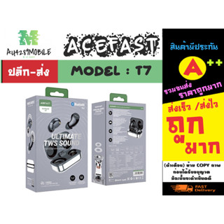 Acefast รุ่น T7 TWS Headset Unrivalled หูฟังบลูทูธ คุณภาพสูง เวอร์ชั่น5.2 แท้พร้อมส่ง (050266)