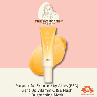 TheSkincare.TH | Purposeful Skincare by Allies (PSA) Light Up Vitamin C &amp; E Flash Brightening Mask มาส์กหน้ากระจ่างใส