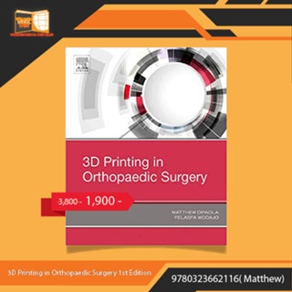 3D Printing in Orthopaedic Surgery 1st Edition