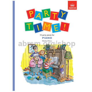 Party Time Rose Piano 15 party pieces for piano ABRSM