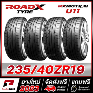 ROADX 235/40R19 ยางรถยนต์ขอบ19 รุ่น RX MOTION U11 - 4 เส้น (ยางใหม่ผลิตปี 2023)