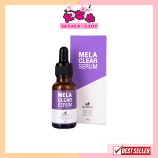 Morika Mela Clear Serum โมริกะ เมลา เคลียร์ เซรั่ม 18 กรัม