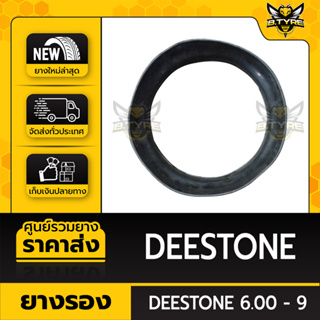 ยางรอง ขนาด 6.00-9  ยี่ห้อ DEESTONE ตัวหนาพิเศษ ล๊อตใหม่ล่าสุด