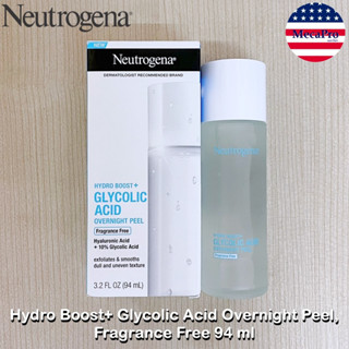 Neutrogena® Hydro Boost+ Glycolic Acid Overnight Peel, Fragrance Free 94 ml นูโทรจีนา ผลัดเซลล์ผิวหน้า สำหรับกลางคืน