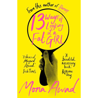 หนังสือภาษาอังกฤษ 13 Ways of Looking at a Fat Girl by Mona Awad