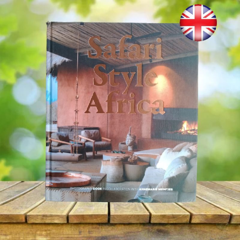 Safari Style Africa (ปกแข็งเล่มใหญ่) #สไตล์ซาฟารี