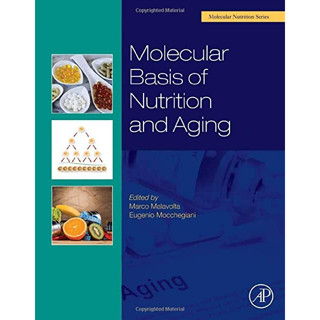 Molecular Basis of Nutrition and Aging , 1ed - ISBN : 9780128018163