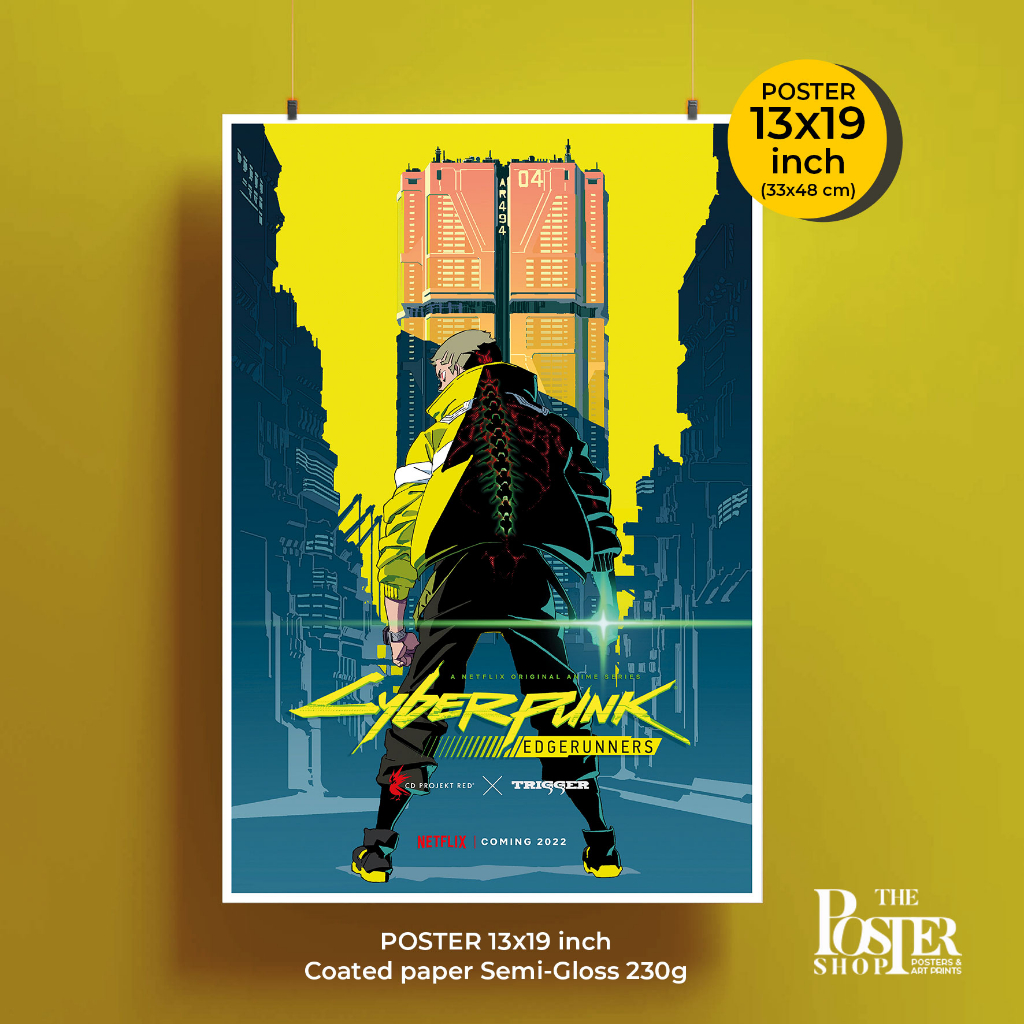 Cyberpunk : Edgerunners Poster โปสเตอร์ อนิเมะแนวแก๊งสเตอร์ไซไฟ ภาพขนาด 13X19 นิ้ว – โปรปัง