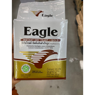 Eagle Gold Instant Dry Yeast ( Food Additive ) 500 G. อีเกิลโกลด์ ยีสต์แห้งสำเร็จรูป ( วัตถุเจือปนอาหาร )