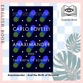 [Querida] หนังสือภาษาอังกฤษ Anaximander : And the Birth of Science by Carlo Rovelli